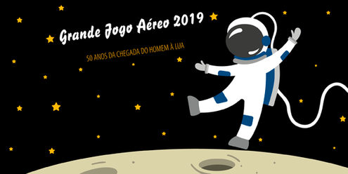 Acampamento + Grande Jogo Aéreo 2019 - Dia 12-13 e 14/07/2019